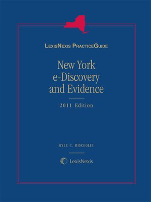 cover image of LexisNexis® Practice Guide: New York e-Discovery and Evidence